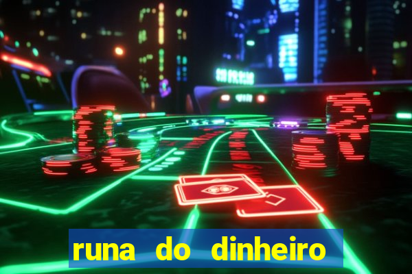 runa do dinheiro como ativar